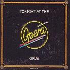Opus - Tonight At The Opera (CD + DVD)