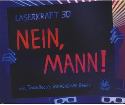 Laserkraft 3D - Nein, Mann!