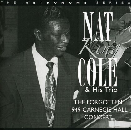 Nat 'King' Cole - Forgotten 1949 Carbegie Hall Concert