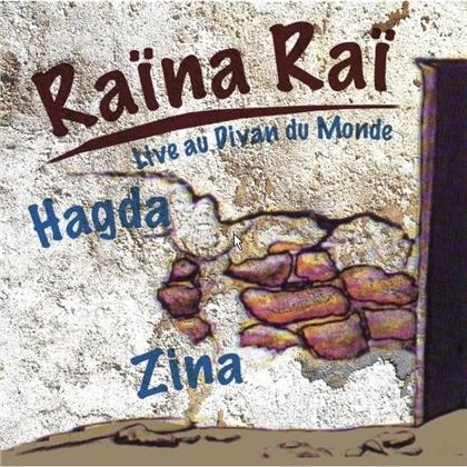 Raina Rai - Hagda Zina/Live Au Divan