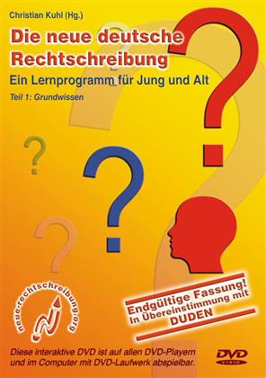 Die neue Deutsche Rechtschreibung - Christian Kuhl (Hg.) - Ein Lernprogramm für Jung und Alt