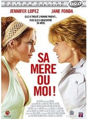 Sa mère ou moi (2005) (Édition Prestige)