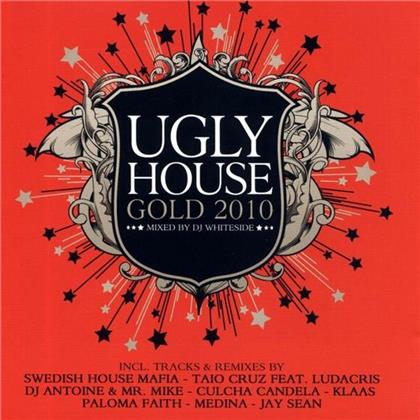 Ugly House Mix - Gold 2010 - Mixed By Dj Whiteside