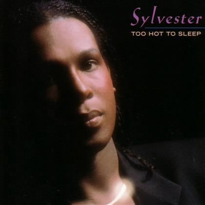 Sylvester - ---/Too Hot To Slee