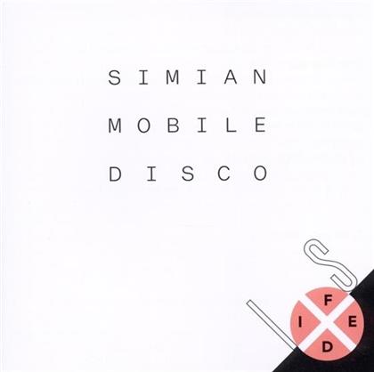 Simian Mobile Disco - Is Fixed