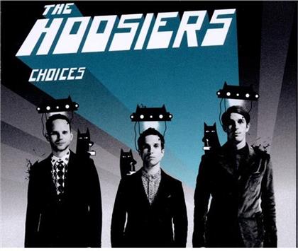 The Hoosiers - Choices - 2Track