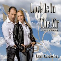 Los Disados - -Love Is In The Air