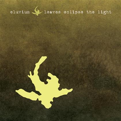 Eluvium - Leaves Eclipse The Light - Mini