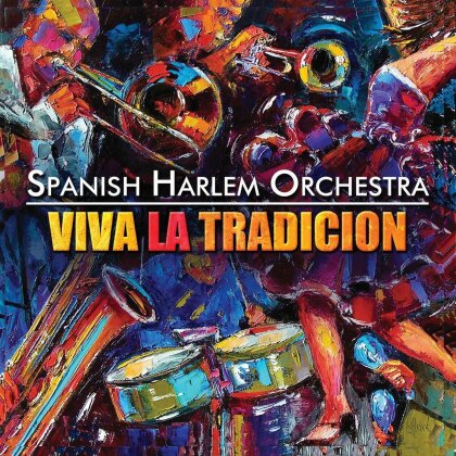 Spanish Harlem Orchestra - Viva La Tradicion