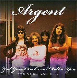 Argent - God Gave Rock N Roll - Greatest Hits