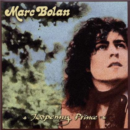 Marc Bolan - Two Penny Prince (2 CDs)