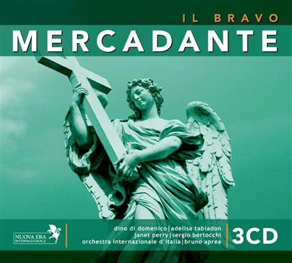 Di Dominico, Tabiadon, Perry, & Saverio Mercadante (1795-1870) - Bravo, Il (3 CD)