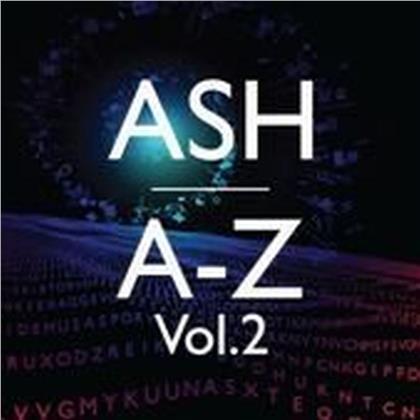 Ash - A-Z Vol. 2