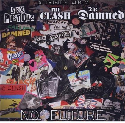 Tribute To Sex Pistols/Clash/Damned - Various - No Future