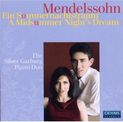 Silver Garburg Piano Duo & Felix Mendelssohn-Bartholdy (1809-1847) - Sommernachtstraum Arr. Mendelssohn