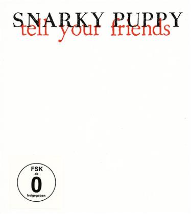 Snarky Puppy - Tell Your Friends (CD + DVD)