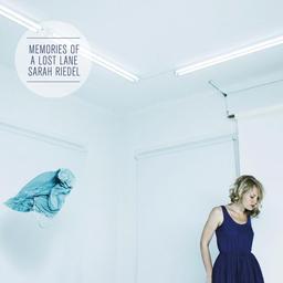 Sarah Riedel - Memories Of A Lost Lane