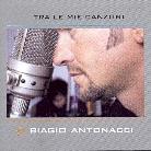 Biagio Antonacci - Tra Le Mie Canzoni - 15Tracks