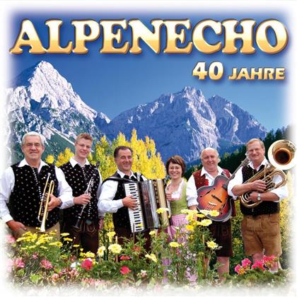 Alpenecho - 40 Jahre