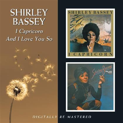 Shirley Bassey - I Capricorn/And I Love So (Remastered)