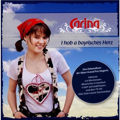 Carina - I Hob A Bayrisches Herz