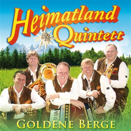 Heimatland Quintett - Goldene Berge