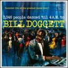 Bill Doggett - 3046 People Danced Til 4 A.M. To Bill...