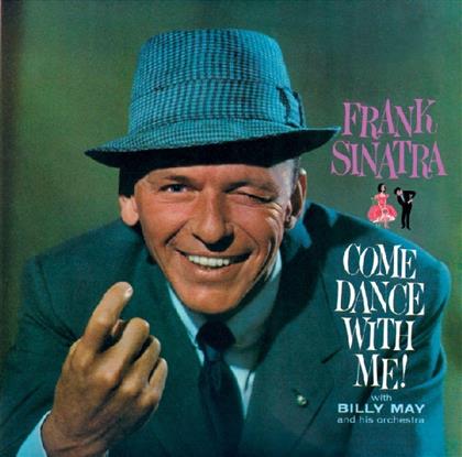 Frank Sinatra - Come Dance With Me/Come Fly With