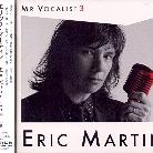 Eric Martin - Mr. Vocalist 3