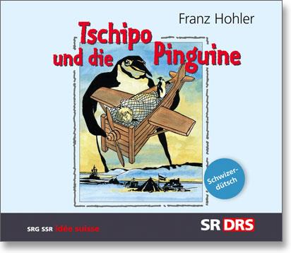 Franz Hohler - Tschipo Und Die Pinguine (3 CDs)