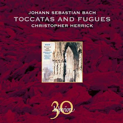 Christopher Herrick & Johann Sebastian Bach (1685-1750) - Toccatas And Fugues