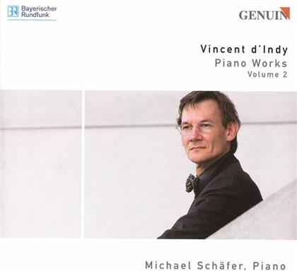 Michael Schäfer & Vincent D'Indy - Klavierwerke 2