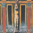 Crowbar - --- (New Version)
