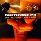 Hurricane 1 - Only The Strongest Will (Deluxe Edition, 2 CDs)