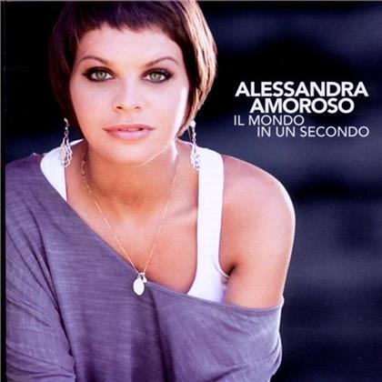 Alessandra Amoroso - Il Mondo In Un Secondo