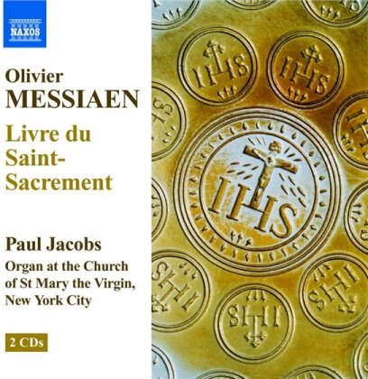 Paul Jacobs & Olivier Messiaen (1908-1992) - Livre Du Saint Sacrement (2 CDs)