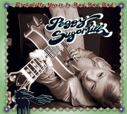 Peggy Sugarhill - Rockabilly Music Is Bad