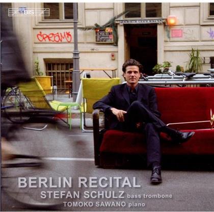Stefan Schulz & Brahms / Schnyder - Berlin Recital-Posaune
