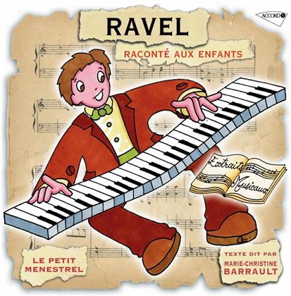 Marie-Christine Barrault & Maurice Ravel (1875-1937) - Raconte Aux Enfants