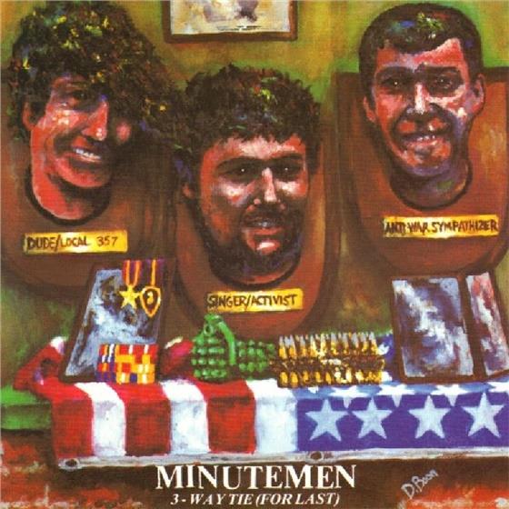 Minutemen - Three Way Tie (For Last)