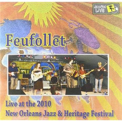 Feufollet - Jazz Fest 2010