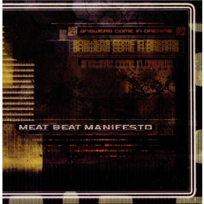Meat Beat Manifesto - Answers Come In Dreams