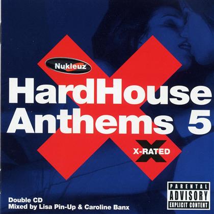 Lisa Pin Up & Caroline Banx - Hard House Anthems 5: X Rated (2 CDs)