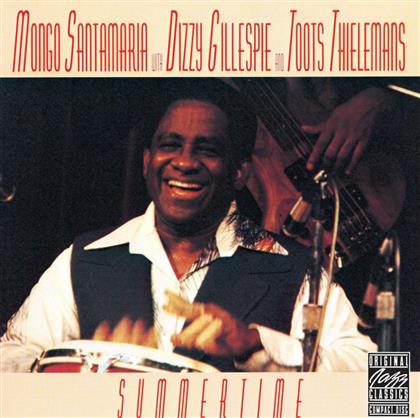 Mongo Santamaria & Dizzy Gillespie - Summertime