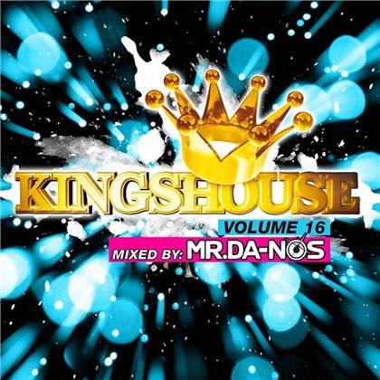 Kingshouse - Vol. 16 - Mixed By Mr. Da-Nos