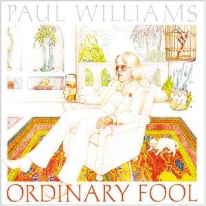 Paul Williams - Ordinary Fool - Papersleeve (Version Remasterisée)