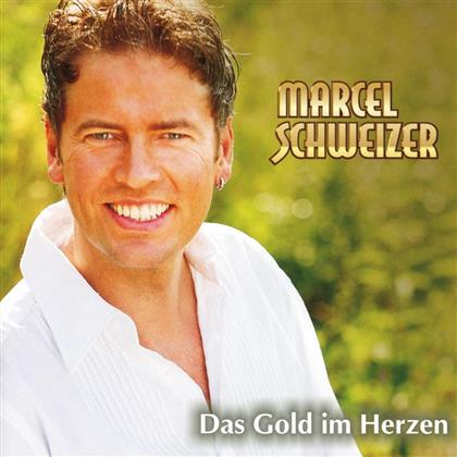 Marcel Schweizer - Das Gold Im Herzen