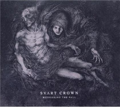 Svart Crown - Witnessing The Fall