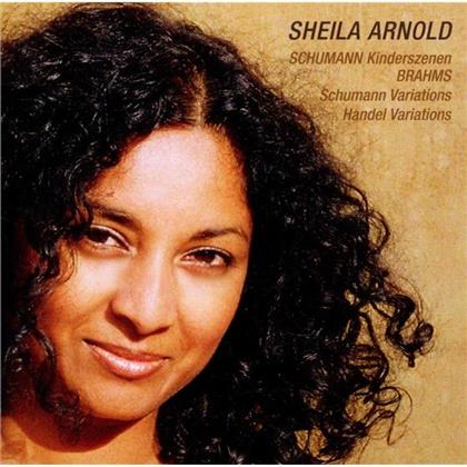 Sheila Arnold & Schumann Robert/Brahms Johannes - Kinderszenen / Variationen Schu