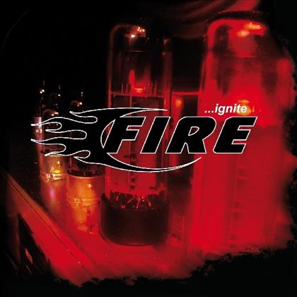 Fire - Ignite